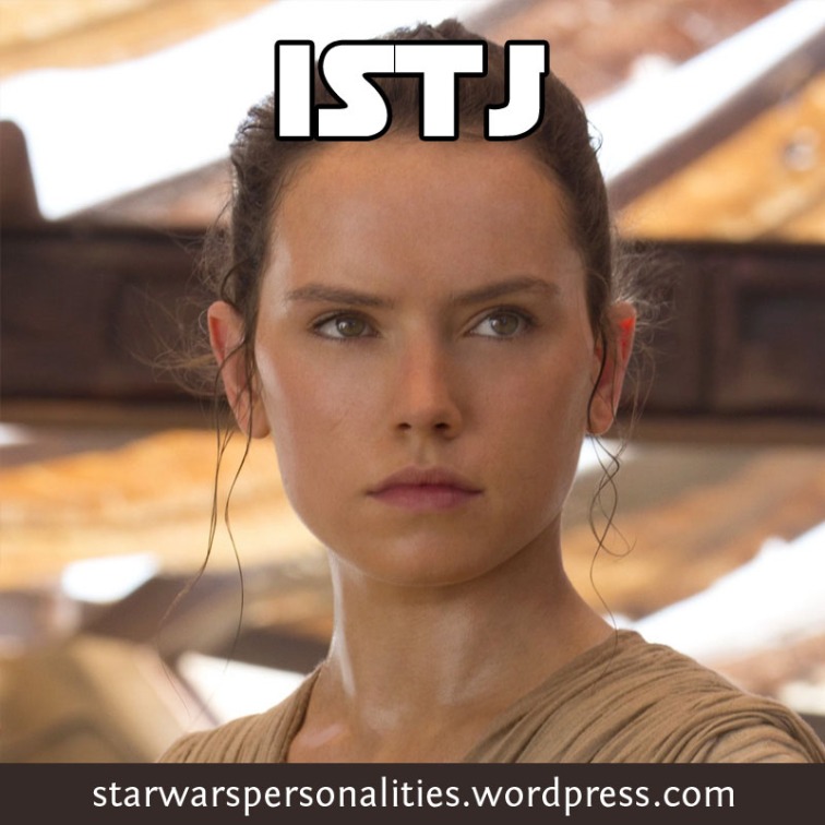 Rey - ISTJ | StarWarsPersonalities.wordpress.com